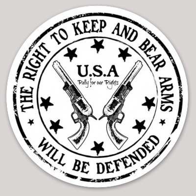 The Right To Keep And Bear Arms Will Be Defended Sticker - Rally for our Rights