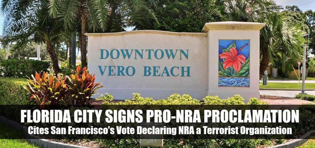 Florida City Signs Pro-NRA Proclamation, Cites San Francisco's Vote Declaring NRA A Terrorist Organization